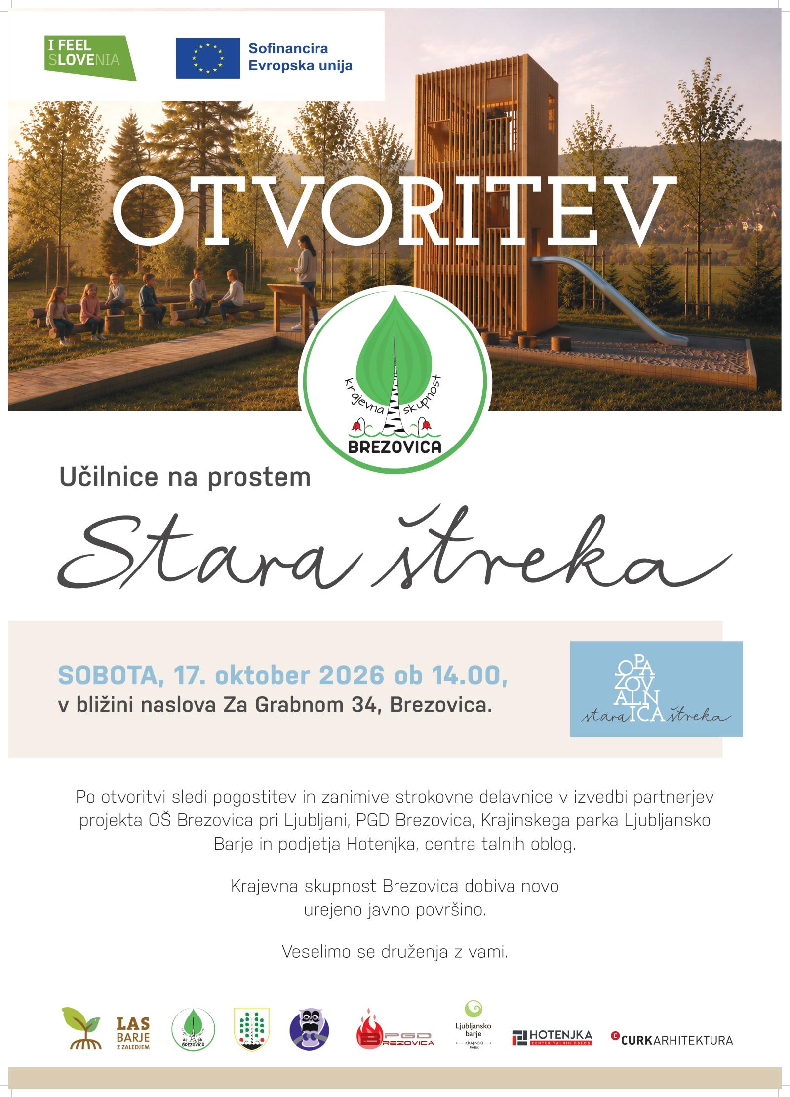 Otvoritev Učilnice na prostem Stara Štreka, Brezovica