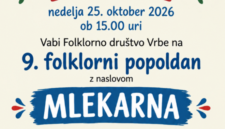 9. FOLKLORNI POPOLDAN Z NASLOVOM MLEKARNA