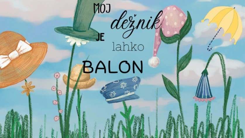 Lavtižarjevi dnevi: Otroška gledališka predstava Moj dežnik je lahko balon
